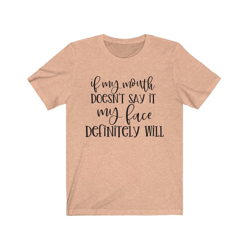 If My Mouth Doesn't Say It