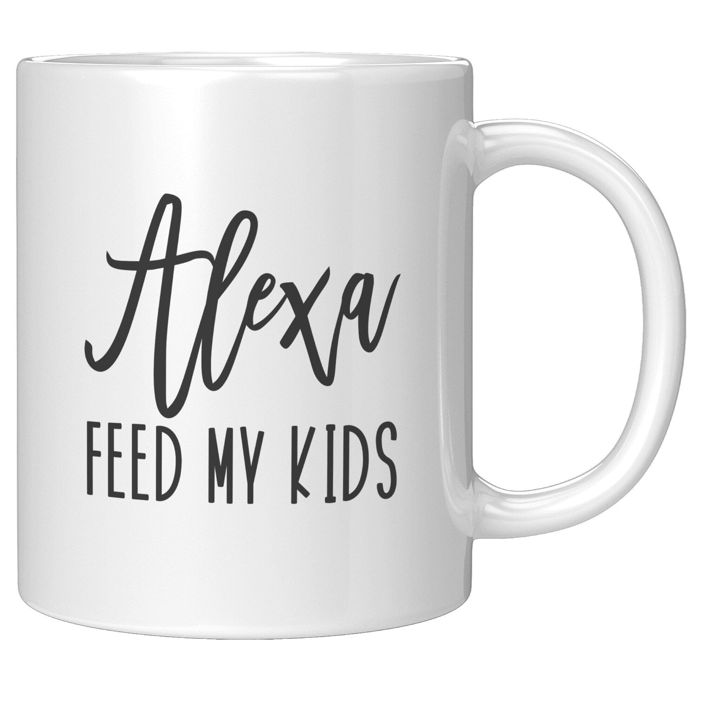 Alexa Feed My Kids - Coffee Mug