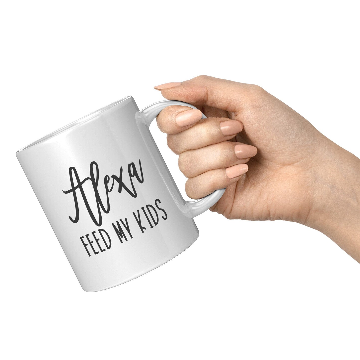 Alexa Feed My Kids - Coffee Mug
