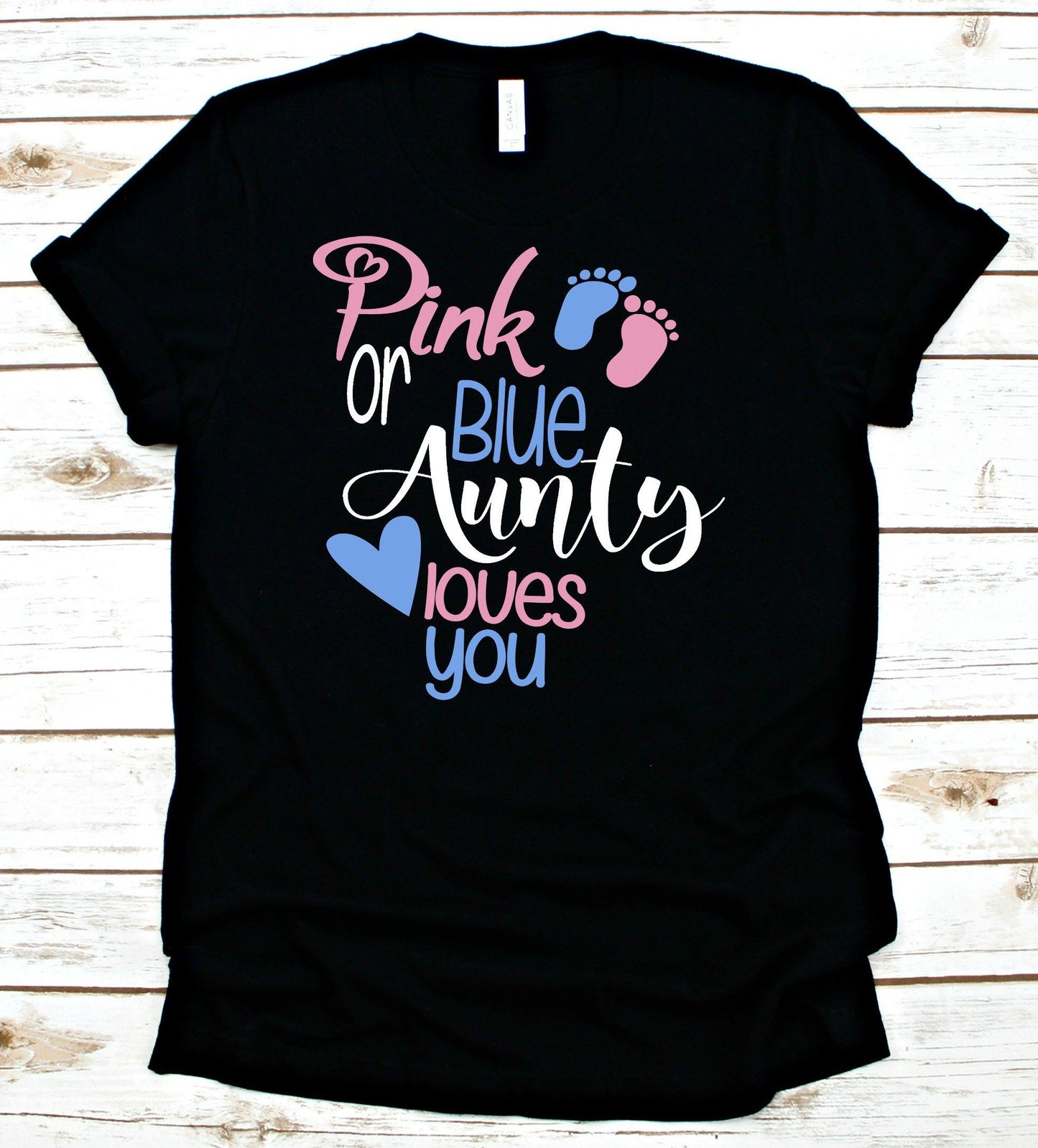 Pink Or Blue Aunty Loves You