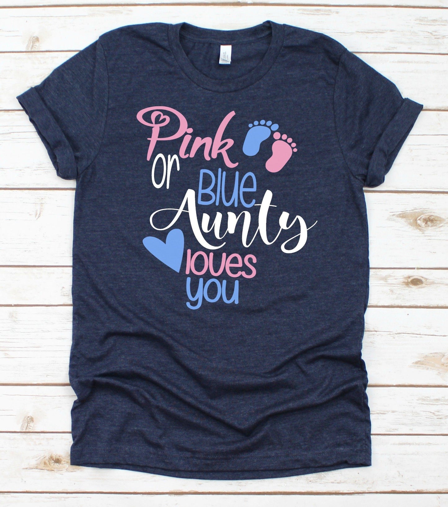 Pink Or Blue Aunty Loves You