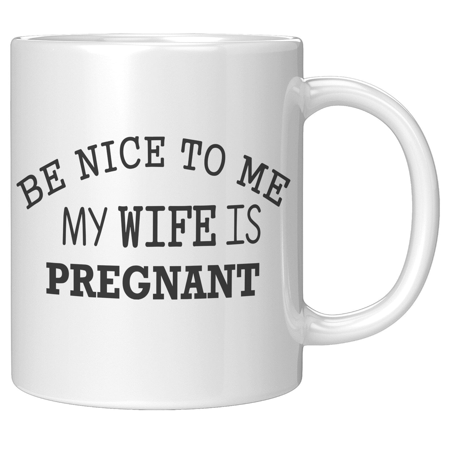 Be Nice To Me - Coffee Mug