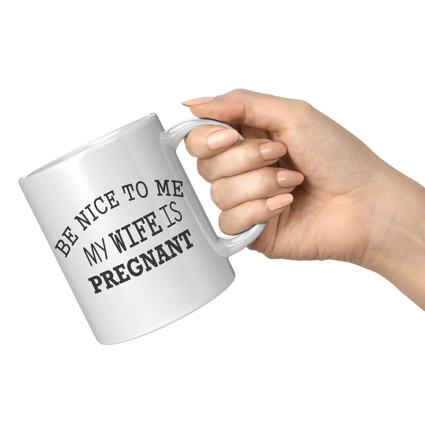 Be Nice To Me - Coffee Mug