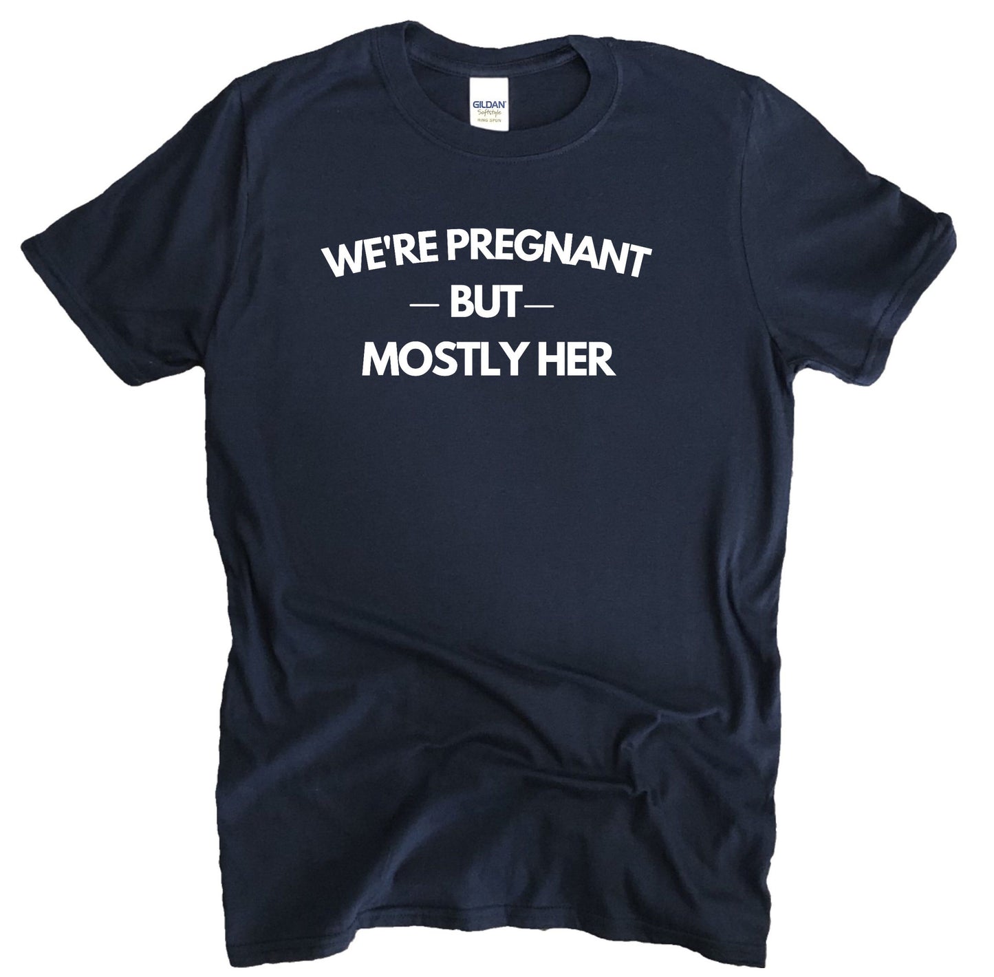 We're Pregnant, But Mostly Her