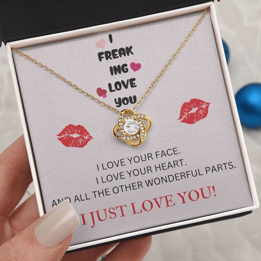 I Freaking Love You - Love Knot