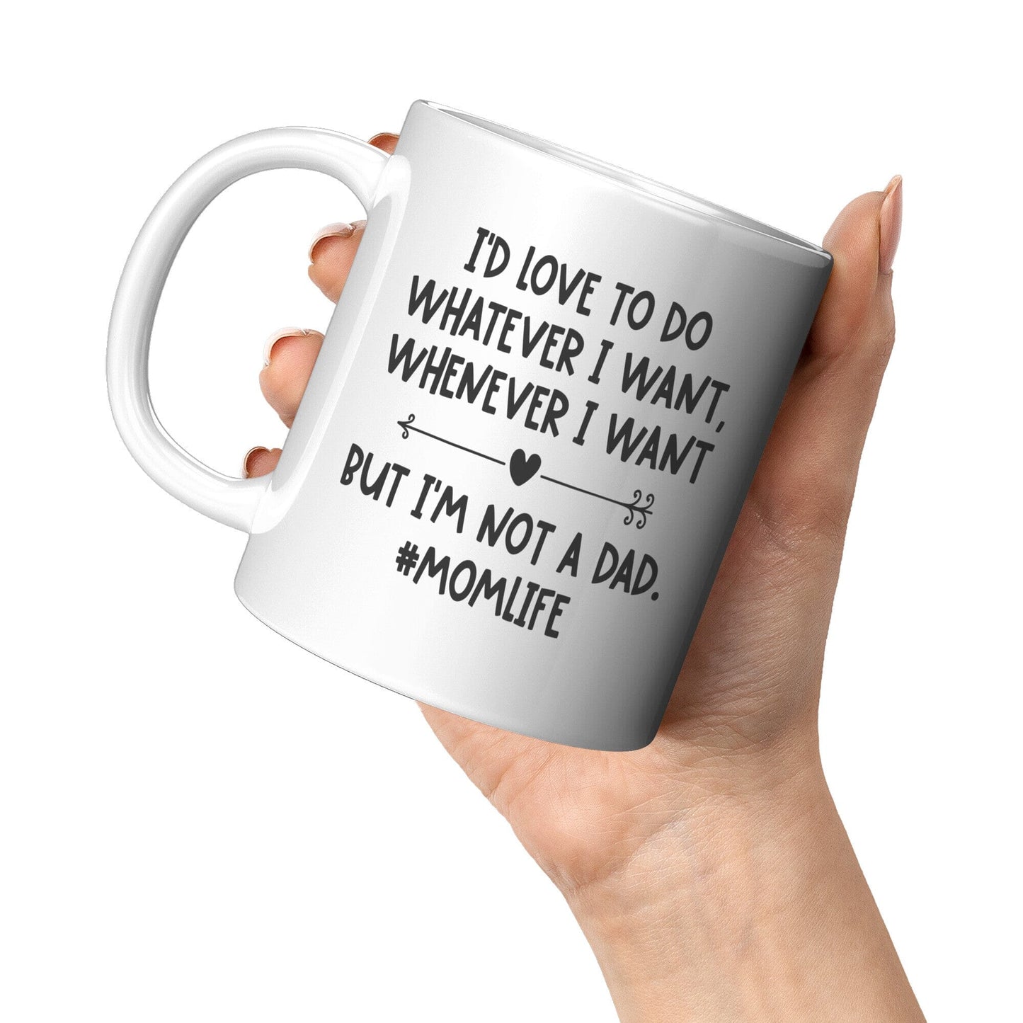 I'm Not A Dad - Coffee Mug