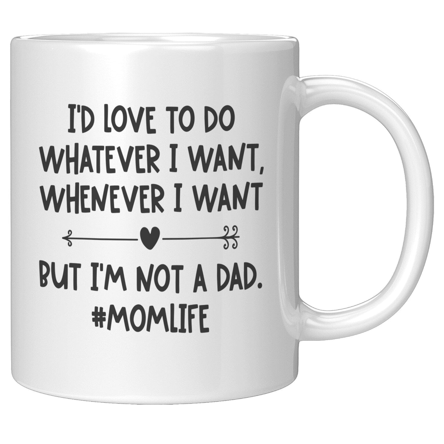 I'm Not A Dad - Coffee Mug