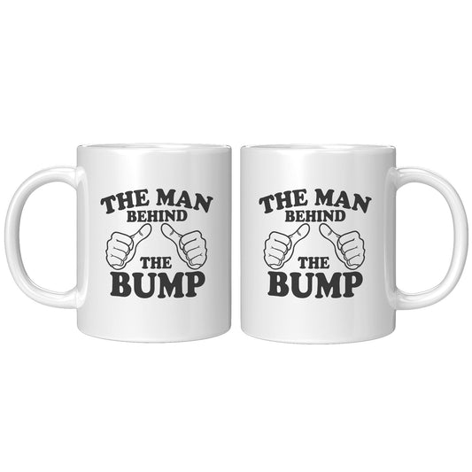 Man Behind The Bump - Coffee Mug