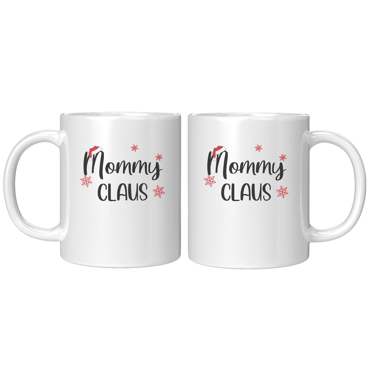 Mommy Claus - Coffee Mug