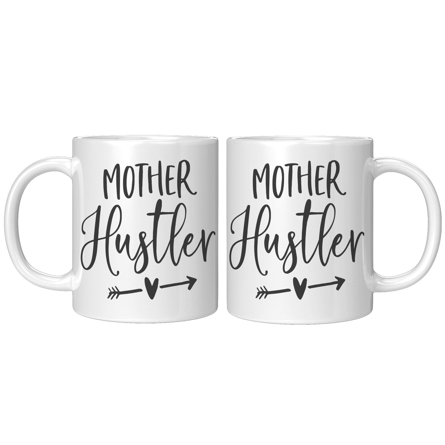 Mother Hustler - Coffee Mug