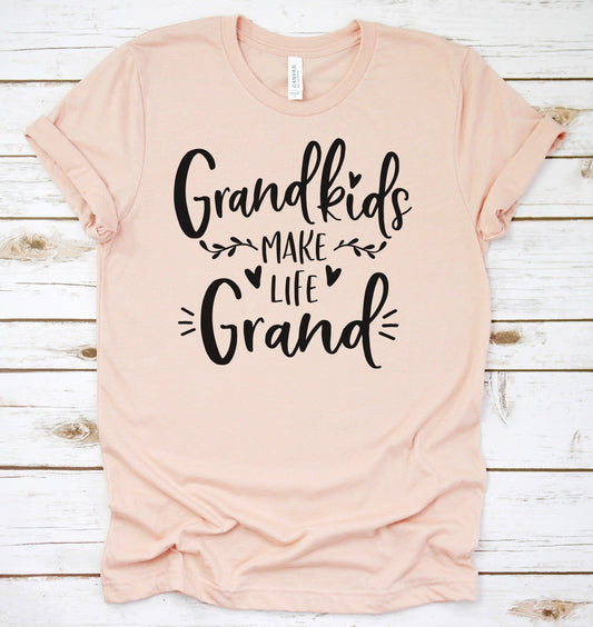 Grandkids Make Life Grand