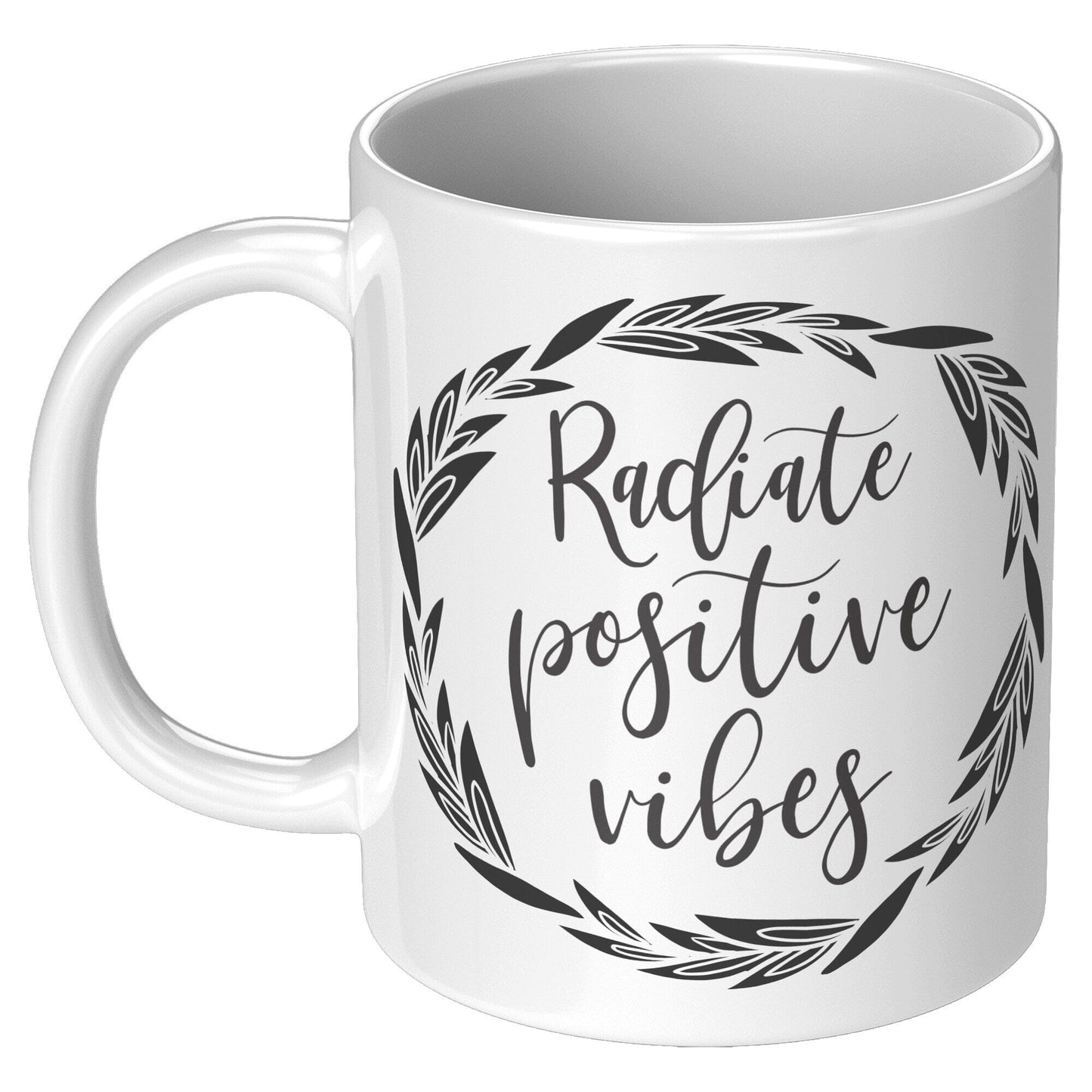 Radiate Positive Vibes