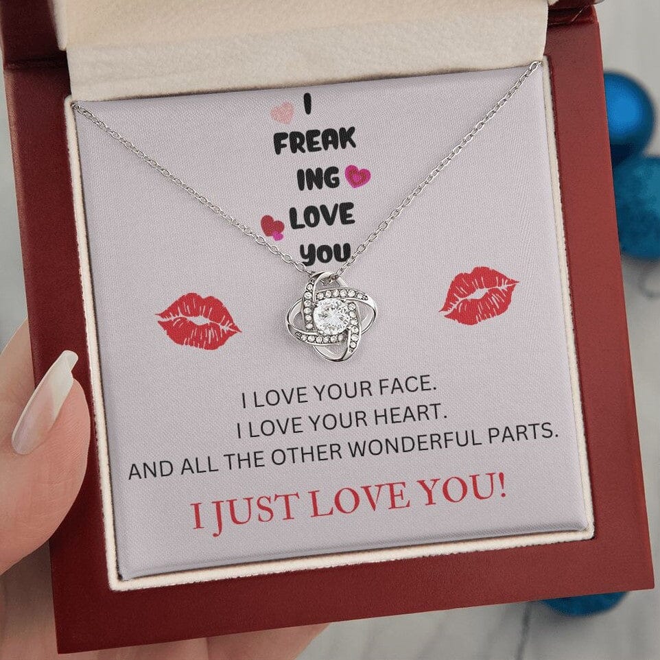 I Freaking Love You - Love Knot