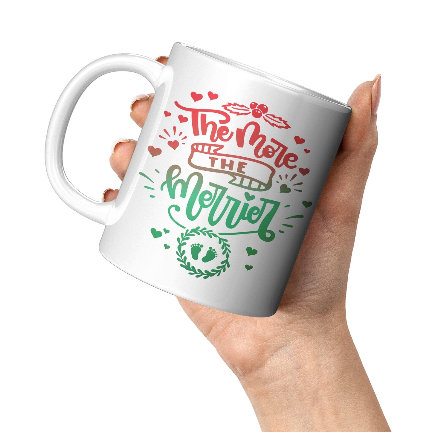 The More The Merrier - Coffee Mug