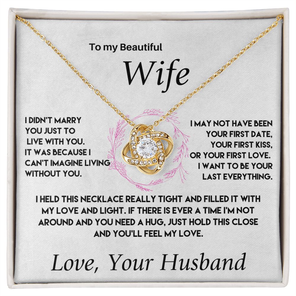 To My Beautiful Wife - Love And Light