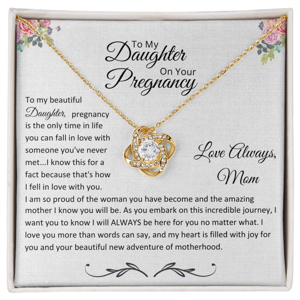 To My Daughter On Your Pregnancy - Floral