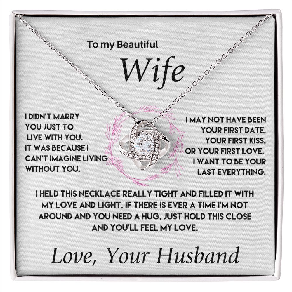 To My Beautiful Wife - Love And Light