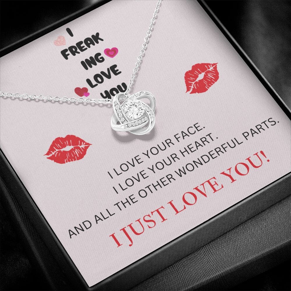 I Freaking Love You - Love Knot