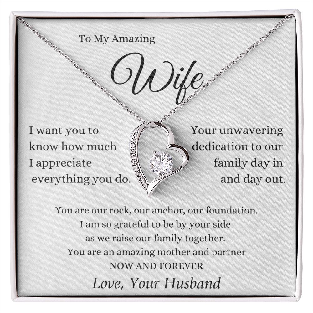 To My Amazing Wife - I Appreciate Everything You do
