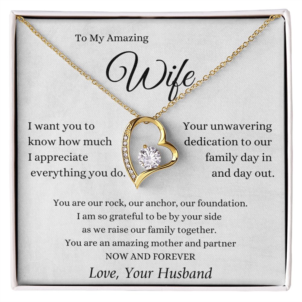 To My Amazing Wife - I Appreciate Everything You do