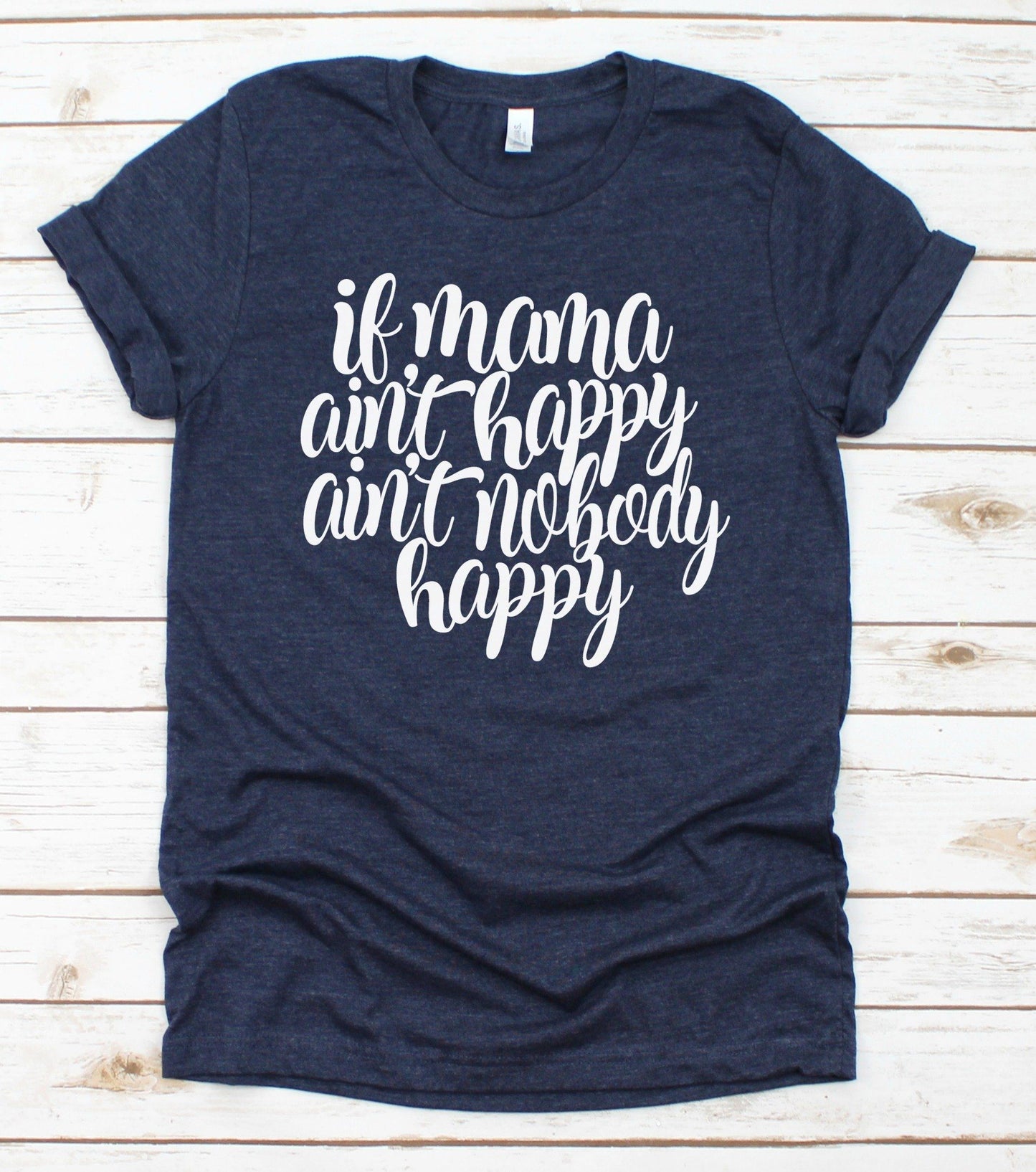 If Mama Ain't Happy