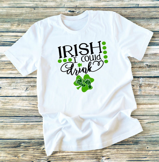 Irish I Could Drink