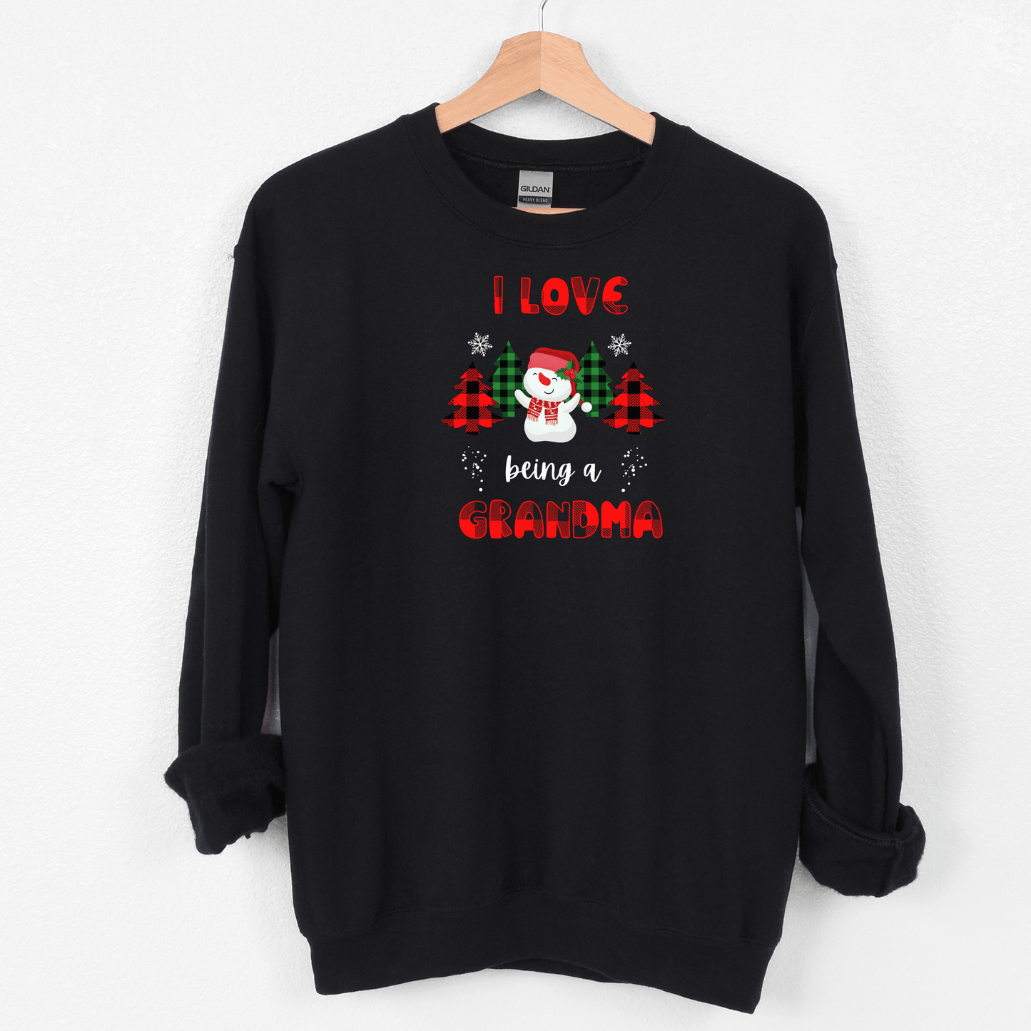 I Love Being A Grandma - Sweatshirt