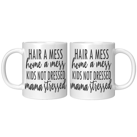 Mama Stressed