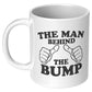 Man Behind The Bump - Coffee Mug