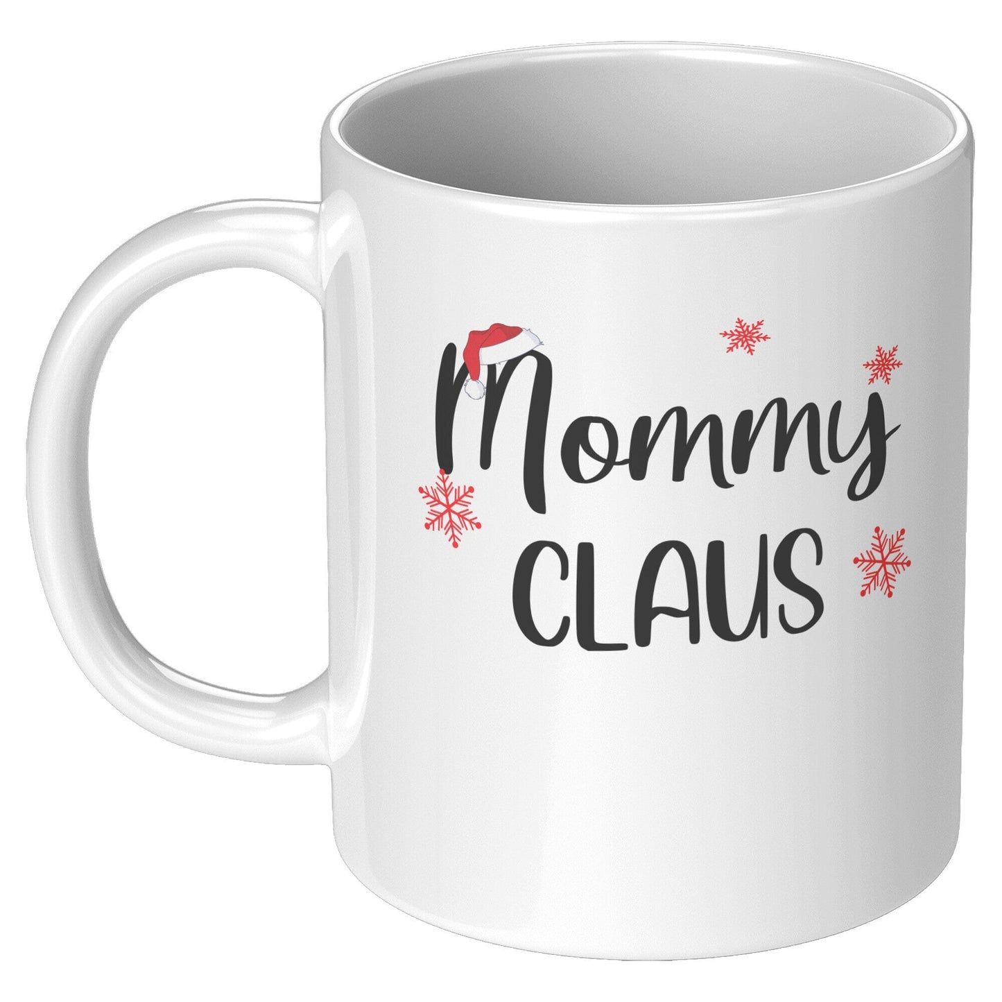 Mommy Claus - Coffee Mug