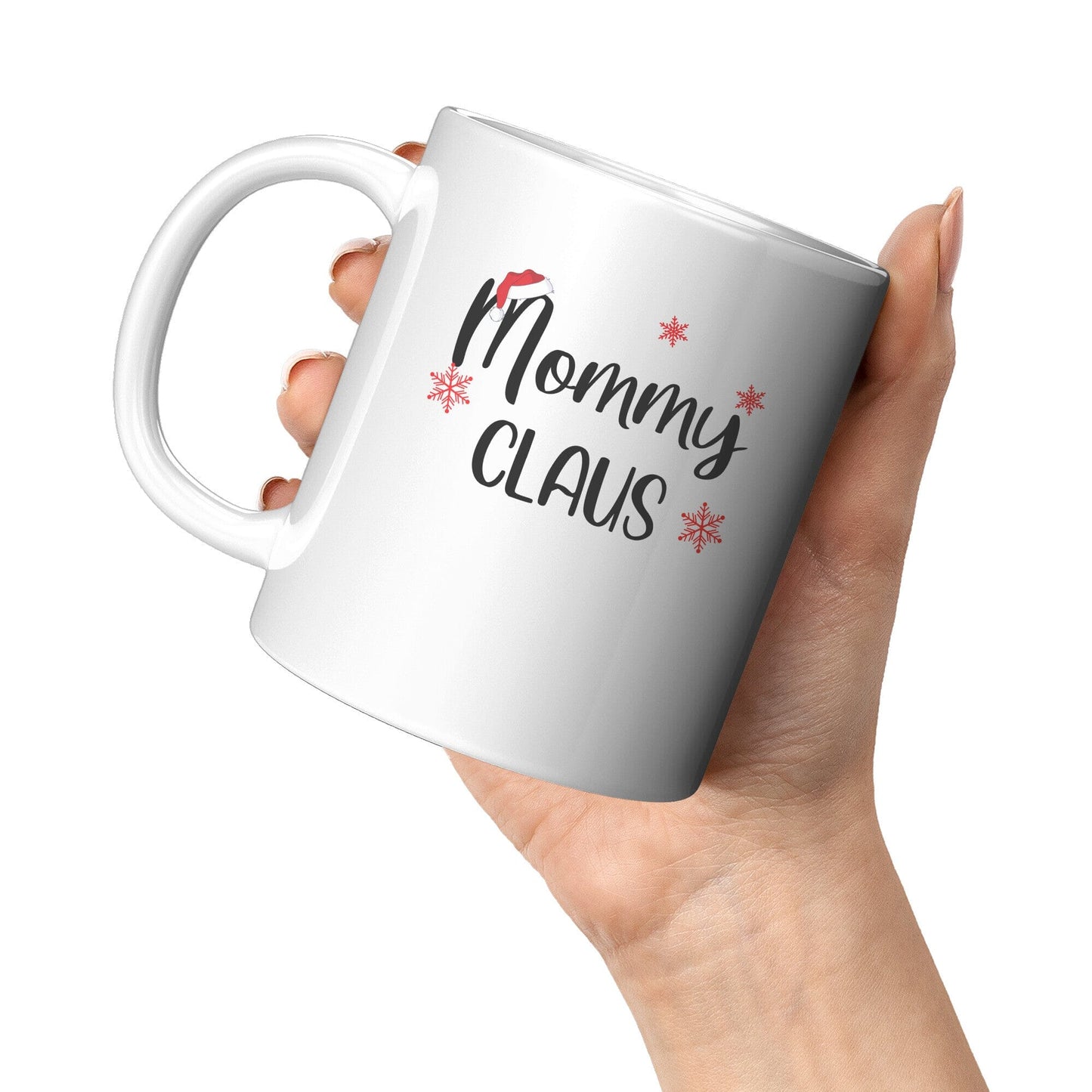 Mommy Claus - Coffee Mug