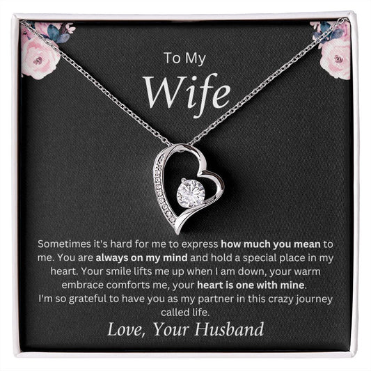 To My Wife - Sometimes It's Hard To Express How Much You Mean