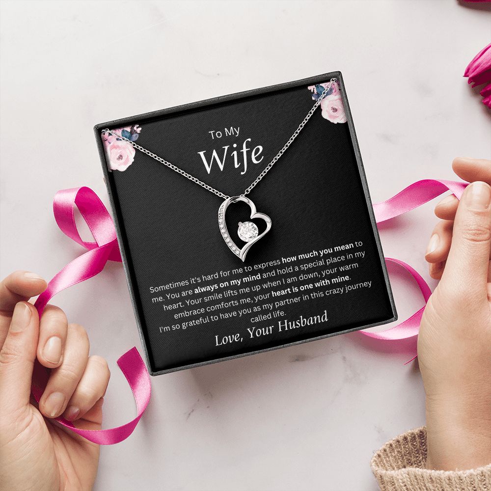 To My Wife - Sometimes It's Hard To Express How Much You Mean